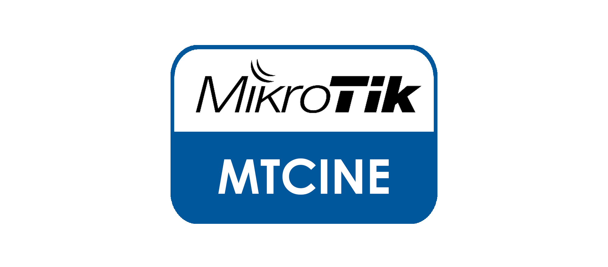 MikroTik Certified Inter-Networking Engineer MikroTik Certified Inter-Networking Engineer